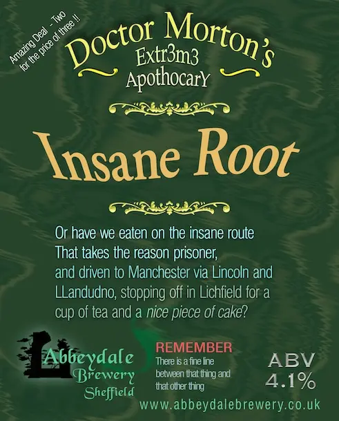 Abbeydale Brewery Doctor Morton's - Insane Root