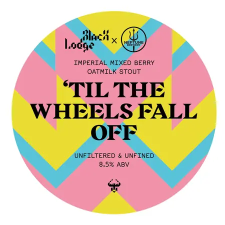 Black Lodge Brewing 'Til the Wheels Fall Off