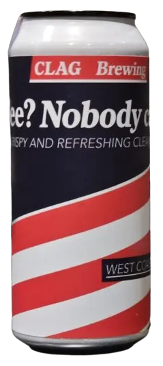 CLAG Brewing Company See? Nobody Cares