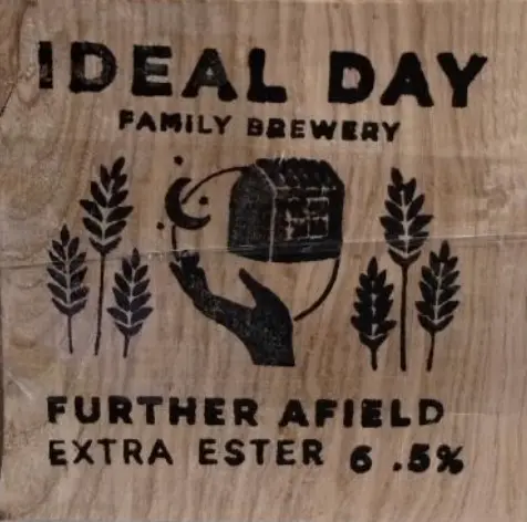 Ideal Day Family Brewery Further Afield