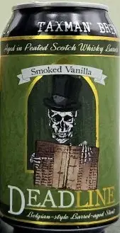 Taxman Brewing Company Deadline - Smoked Vanilla