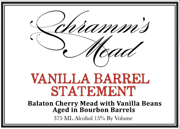 Schramm's Mead The Statement - Vanilla Barrel