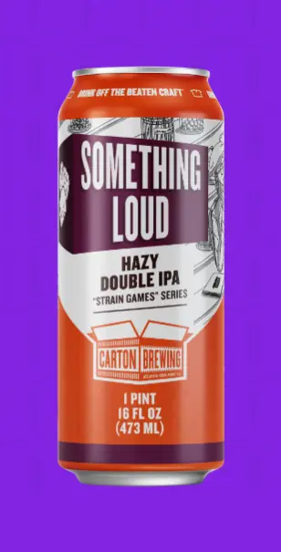 Carton Brewing Something Loud ("Strain Games" Series)
