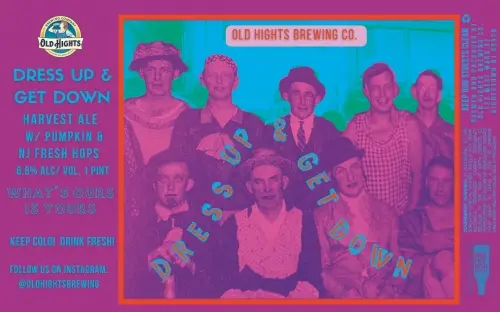 Old Hights Brewing Company Dress Up & Get Down