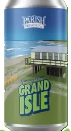 Parish Brewing Company Greetings from Grand Isle