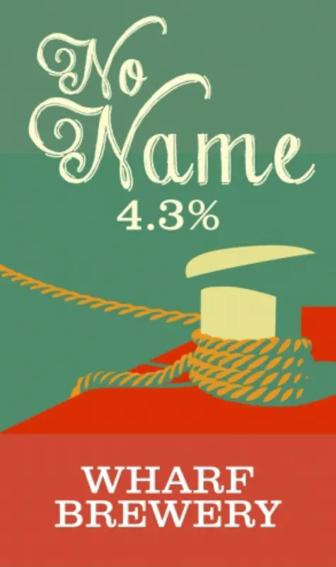 Wharf Brewery No Name