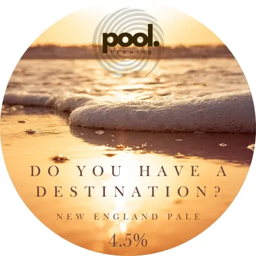 Pool Brewing Do You Have A Destination?