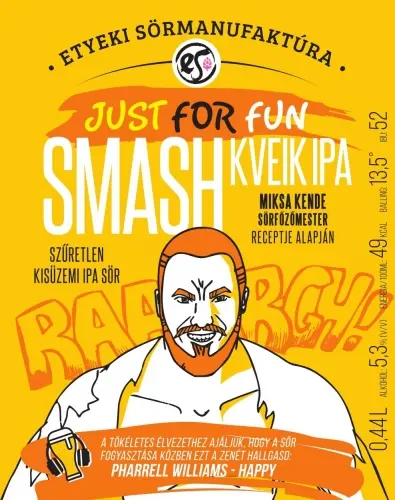 Etyeki Sörmanufaktúra Just For Fun - SMASH Kveik IPA