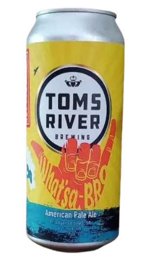 Tom's River Brewing What'sa-Bro