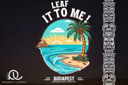 Parabolic Lazarus Brewery Leaf It To Me! Nectaron®