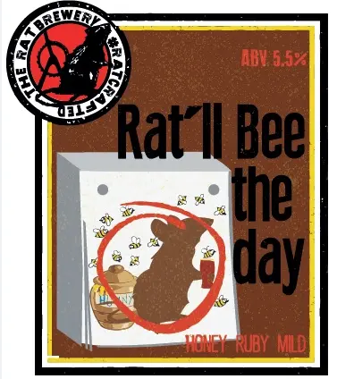 Rat Brewery Rat'll Bee The Day