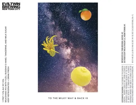 Evil Twin Brewing NYC To the Milky Way & Back IX: Yuzu, Buddha's Hand, Tangerine