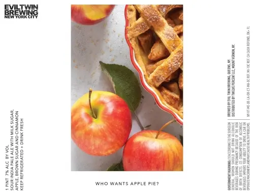 Evil Twin Brewing NYC Who Wants Apple Pie?