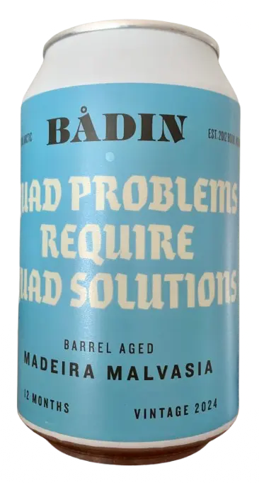Bådin Quad Problems Require Quad Solutions