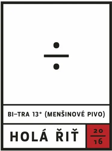 Holá Řiť Bi-Tra 13° (Menšinové Pivo)