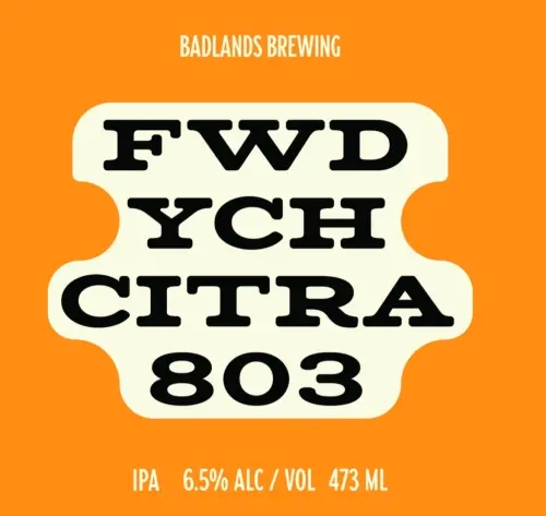 Badlands Brewing Company FWD YCH Citra 803