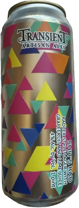 Transient Artisan Ales Shit's Rad