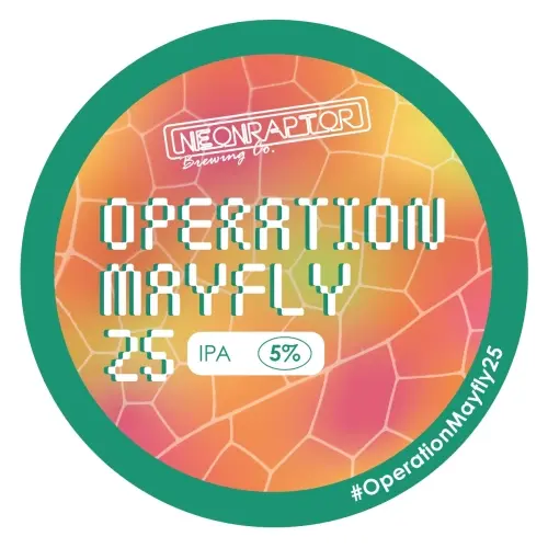 Neon Raptor Brewing Co. Operation Mayfly 25