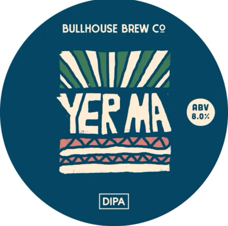 Bullhouse Brew Co. Yer Ma