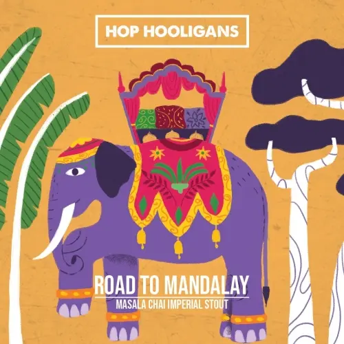 Hop Hooligans Road To Mandalay