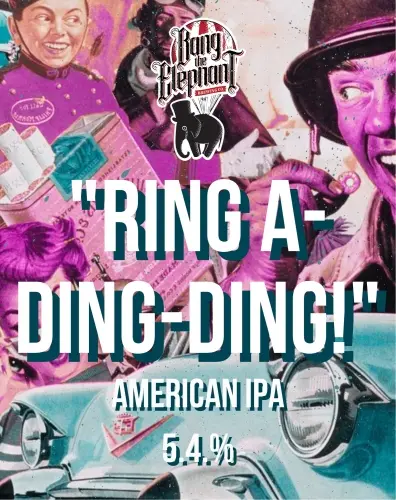 Bang The Elephant Brewing Ring-A-Ding-Ding!