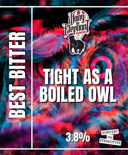 Bang The Elephant Brewing Tight As A Boiled Owl