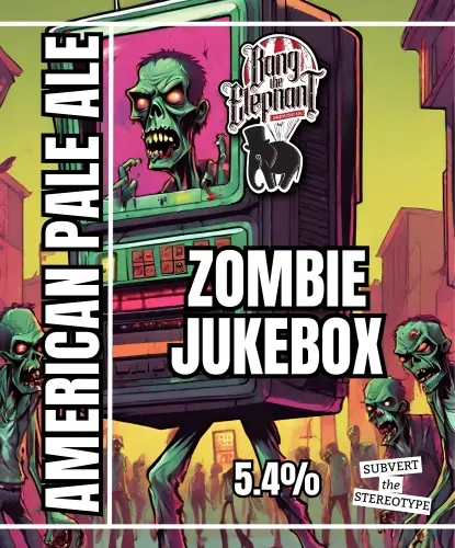 Bang The Elephant Brewing Zombie Jukebox