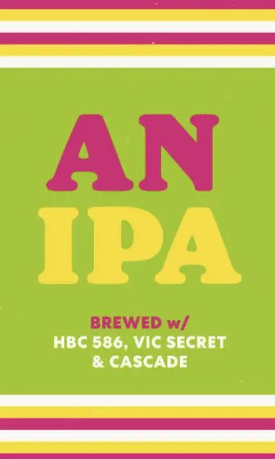 Bellwoods Brewery An IPA - HBC 586, Vic Secret & Cascade