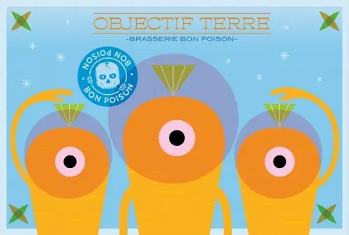 Bon Poison Objectif Terre