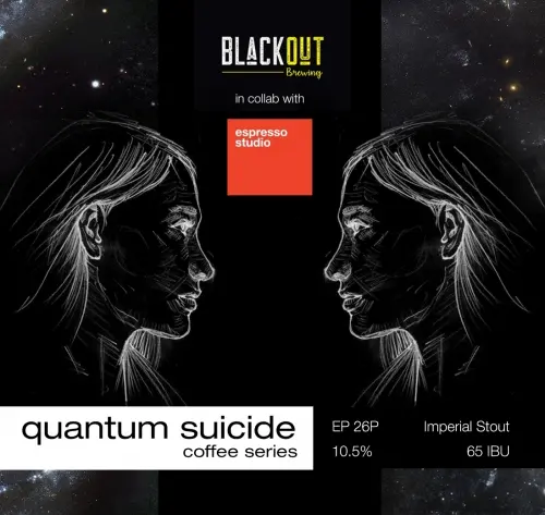Blackout Brewing Quantum Suicide - Coffee Series (Costa Rica Natural)