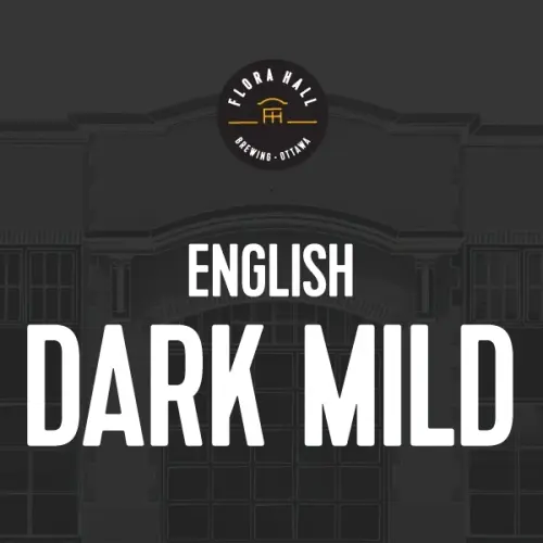 Flora Hall Brewing English Dark Mild