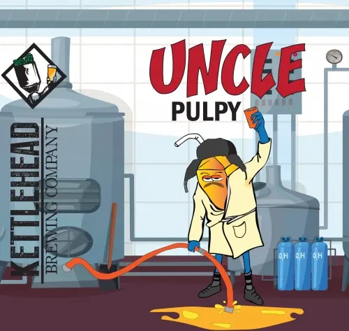 Kettlehead Brewing Company Uncle Pulpy