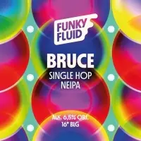 Funky Fluid Bruce