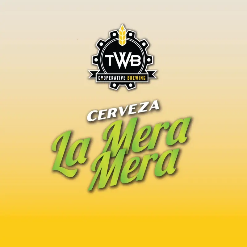 TWB (Together We're Bitter) Co-Operative Brewing Cerveza La Mera Mera