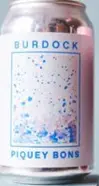 Burdock Piquey Bons