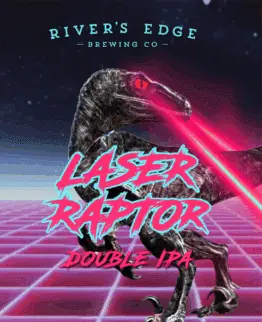 River's Edge Brewing Company Laser Raptor
