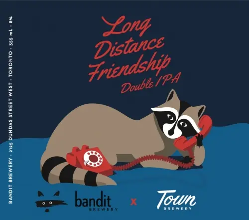 Bandit Brewery Long Distance Friendship