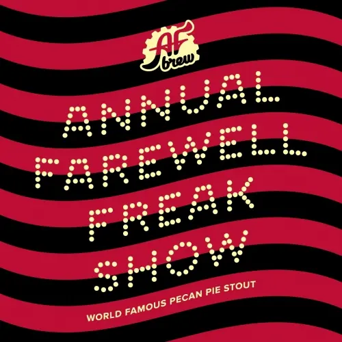 AF Brew Annual Farewell Freak Show