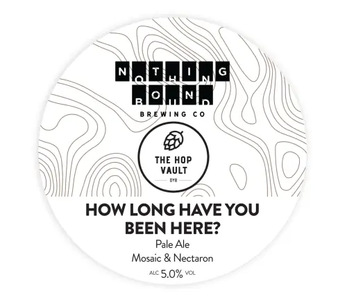 Nothing Bound How Long Have You Been Here?