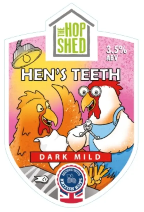 Hop Shed Hens Teeth