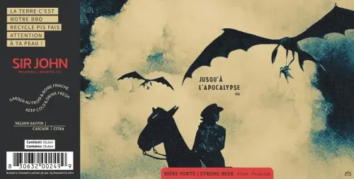 Brasserie Sir John Brewing Company Jusqu'à l'Apocalypse