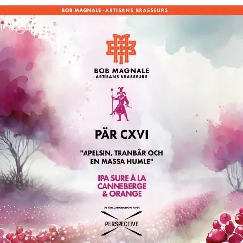 Bob Magnale - Artisans Brasseurs Pär CXVI