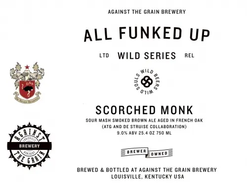 Against the Grain Brewery All Funked Up: Scorched Monk