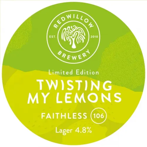 RedWillow Brewery Faithless 106 - Twisting My Lemons
