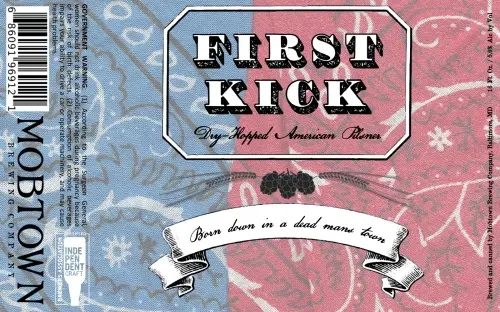 Mobtown Brewing Company First Kick