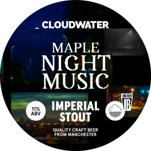 Cloudwater Brew Co Maple Night Music