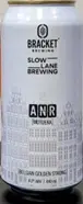 Bracket Brewing ANR