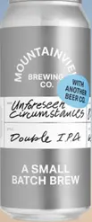 Mountainview Brewing Co. Unforeseen Circumstances