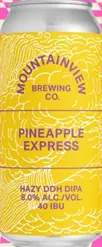 Mountainview Brewing Co. Pineapple Express DDH DIPA