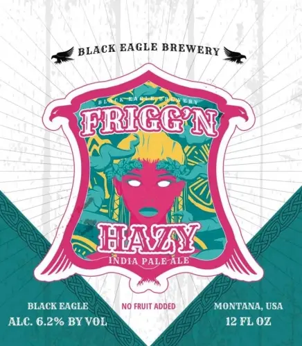 Black Eagle Brewery Frigg'n Hazy